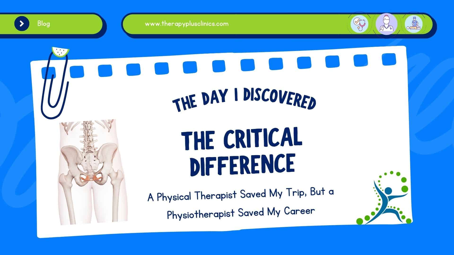 You are currently viewing The Day I Discovered the Critical Difference: A Physical Therapist Saved My Trip, But a Physiotherapist Saved My Career