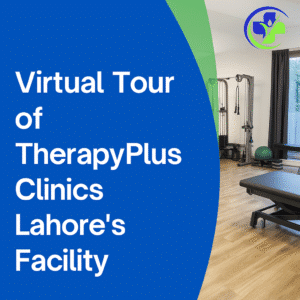Virtual tour of Therapy Plus Lahore's facility